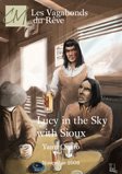 Lucy in the Sky with Sioux