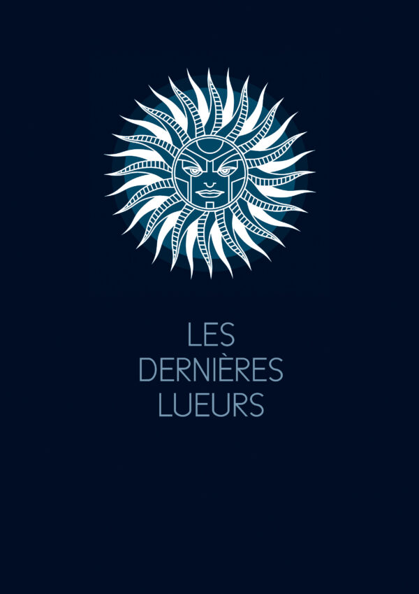 Les Dernières Lueurs